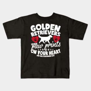 Golden Retrievers Leave Paw Prints On Your Heart Kids T-Shirt